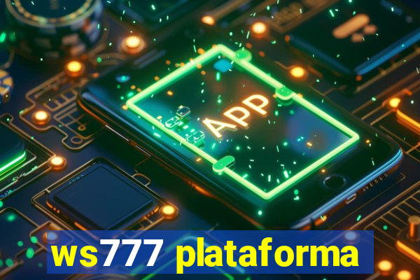 ws777 plataforma